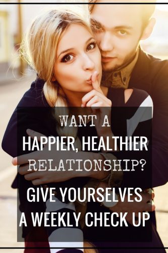 Want a happier, healthier relationship? Give yourselves a weekly check up! Start with gratitude, then discuss your needs. Every couple needs a safe, regular place to talk about the hard stuff and prevent fights before they happen! Click through to learn how xoxox