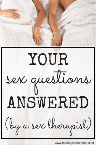 YOUR sex questions answered (by a sex therapist) | improve your married sex life